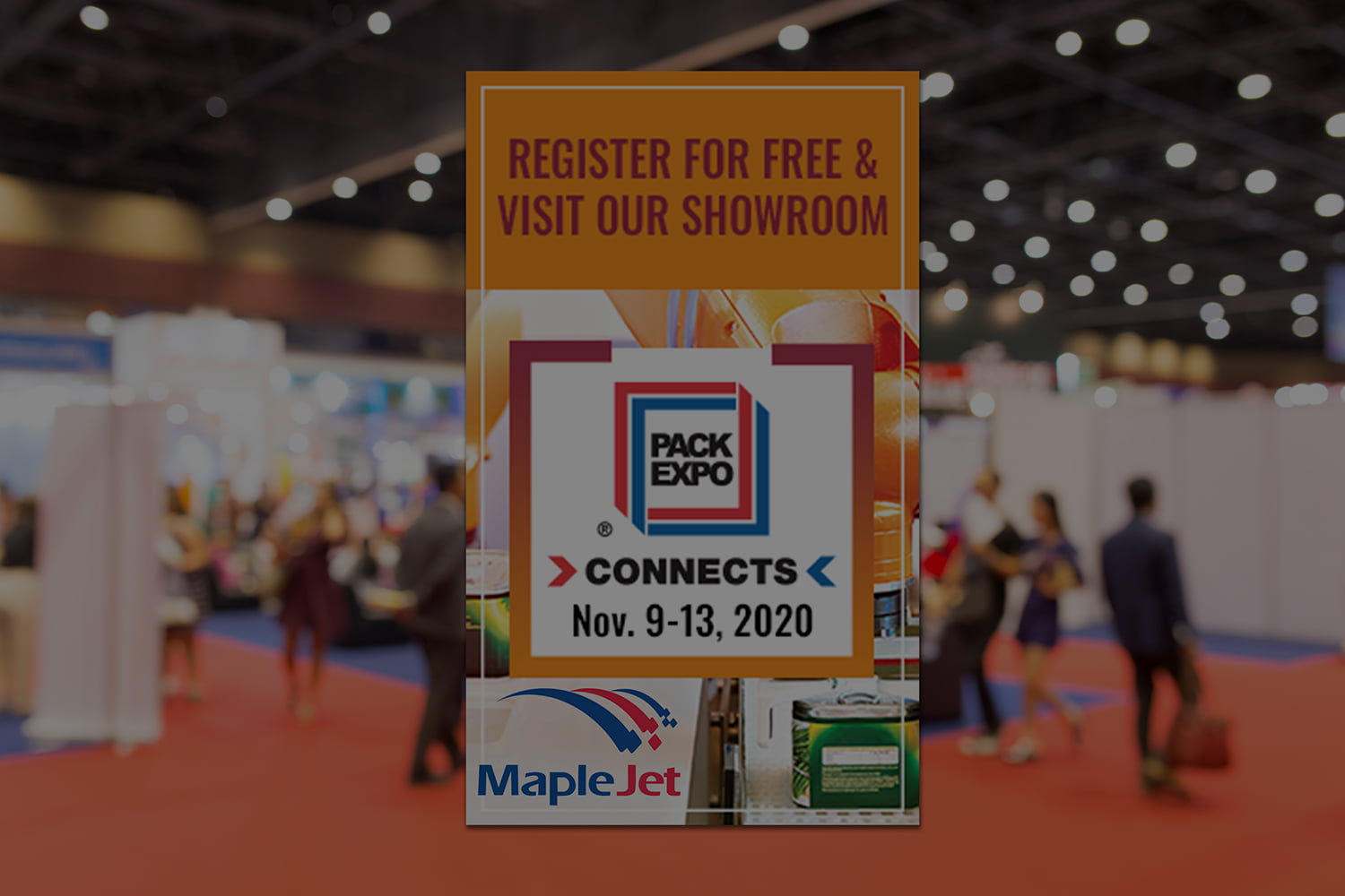 MapleJet is exhibiting at the virtual Pack Expo Connects 2020 trade show